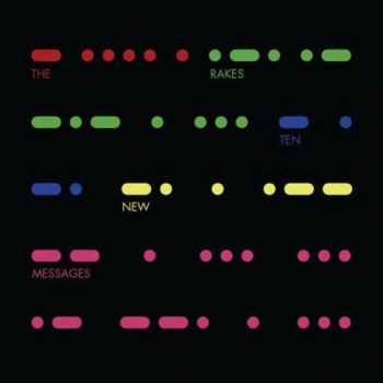The Rakes - Ten New Messages - CD
